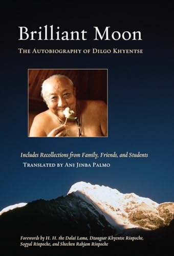 Imagen de archivo de Brilliant Moon: The Autobiography of Dilgo Khyentse a la venta por Ergodebooks