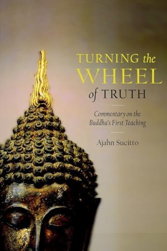 9781590307649: Turning the Wheel of Truth: Commentary on the Buddha's First Teaching