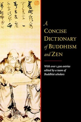 Stock image for A Concise Dictionary of Buddhism and Zen for sale by SecondSale