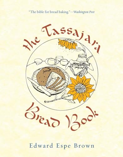 Beispielbild fr The Tassajara Bread Book zum Verkauf von Goodwill of Colorado