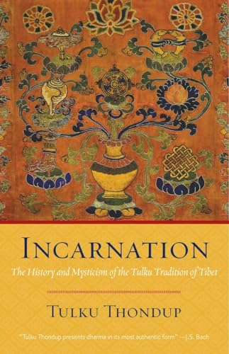 Beispielbild fr Incarnation : The History and Mysticism of the Tulku Tradition of Tibet zum Verkauf von Better World Books