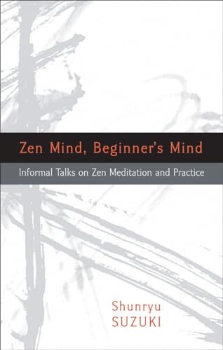 9781590308493: Zen Mind, Beginner's Mind: Informal Talks on Zen Meditation and Practice