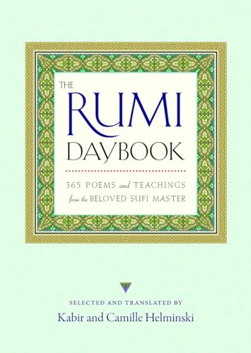 Beispielbild fr The Rumi Daybook: 365 Poems and Teachings from the Beloved Sufi Master zum Verkauf von Goodwill Books