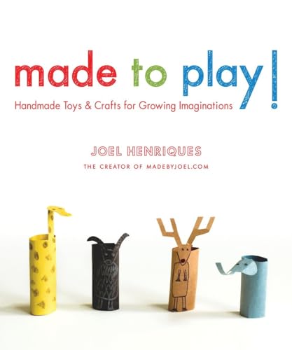 Imagen de archivo de Made to Play!: Handmade Toys and Crafts for Growing Imaginations a la venta por WorldofBooks