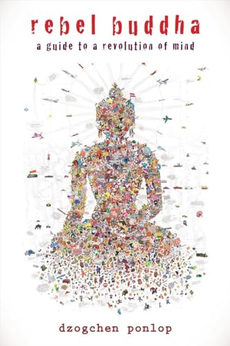Imagen de archivo de Rebel Buddha: A Guide to a Revolution of Mind a la venta por ZBK Books