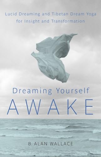 Beispielbild fr Dreaming Yourself Awake: Lucid Dreaming and Tibetan Dream Yoga for Insight and Transformation zum Verkauf von SecondSale