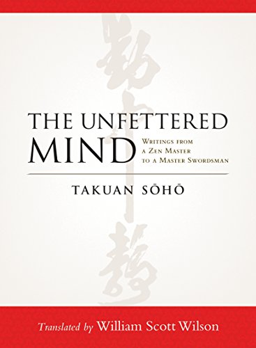 9781590309865: The Unfettered Mind: Writings from a Zen Master to a Master Swordsman