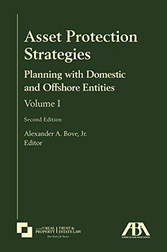 Beispielbild fr Asset Protection Strategies, Volume I: Planning with Domestic and Offshore Entities (Volume II) zum Verkauf von 3rd St. Books