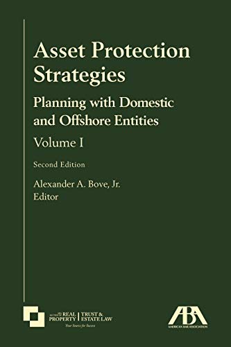 Imagen de archivo de Asset Protection Strategies, Volume I: Planning with Domestic and Offshore Entities (Volume II) a la venta por 3rd St. Books