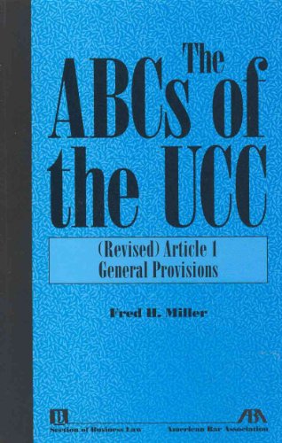 Stock image for The ABCs of the Ucc, Article 1: (Revised) General Provisions for sale by ThriftBooks-Dallas