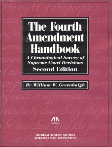 Stock image for The Fourth Amendment Handbook for sale by Half Price Books Inc.