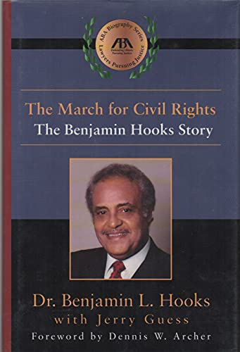 Stock image for The March for Civil Rights: The Benjamin Hooks Story for sale by Front Cover Books