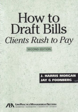 Stock image for How to Draft Bills Clients Rush to Pay for sale by dsmbooks