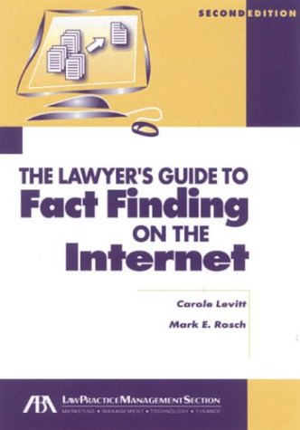 Imagen de archivo de Lawyer's Guide to Fact Finding on the Internet a la venta por Better World Books