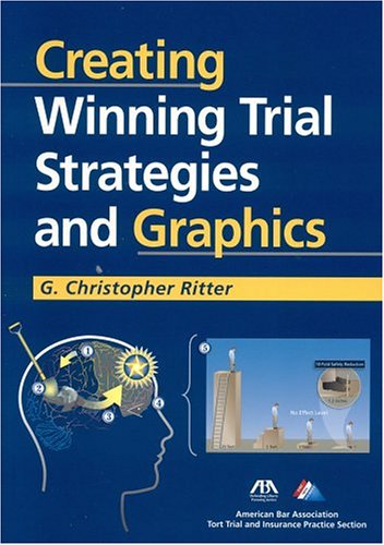 Imagen de archivo de Creating Winning Trial Strategies and Graphics [With CDROM] a la venta por ThriftBooks-Dallas