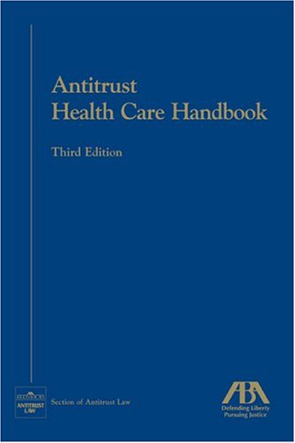 Antitrust Health Care Handbook (9781590313718) by American Bar Association