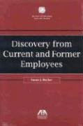 Discovery from Current and Former Employees (9781590314852) by Becker, Susan