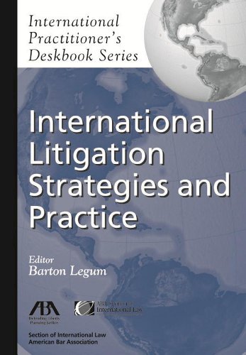 9781590315446: International Litigation Strategies and Practice: International Practitioner's Deskbook Series
