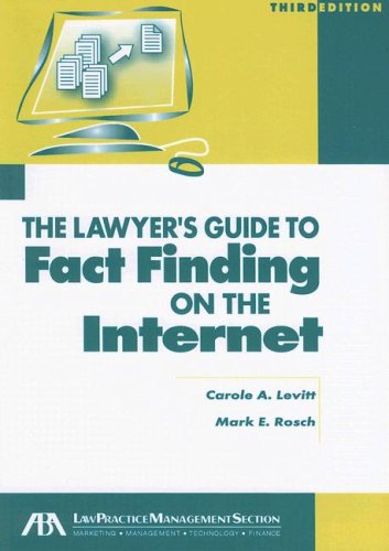 Imagen de archivo de The Lawyers Guide to Fact Finding on the Internet a la venta por BombBooks