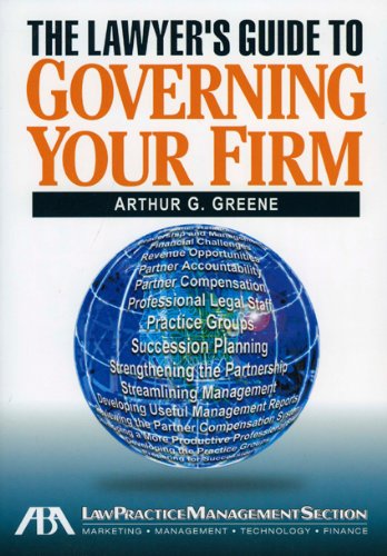 Stock image for The Lawyer's Guide to Governing Your Firm for sale by Ergodebooks