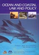 Stock image for Ocean and Coastal Law and Policy for sale by SecondSale