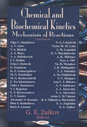 Stock image for Chemical and Biochemical Kinetics: Mechanism of Reactions for sale by Tiber Books
