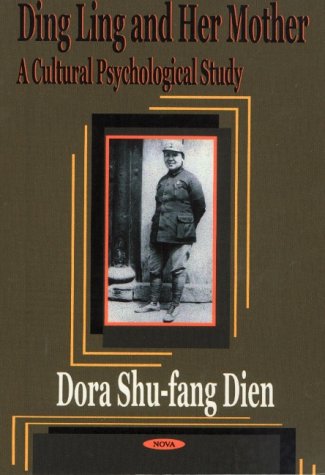 9781590330715: Ding Ling & Her Mother: A Cultural Psychological Study