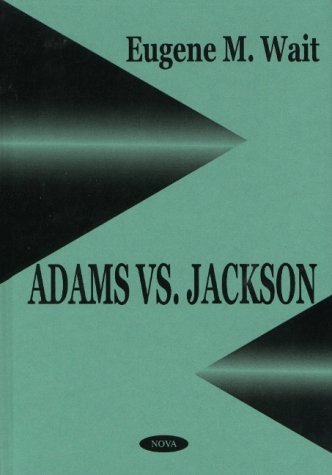 9781590330784: Adams Vs. Jackson