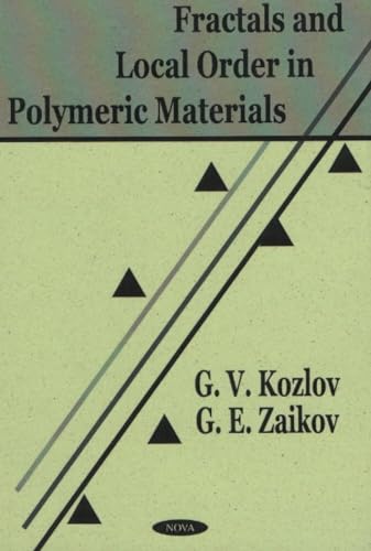 Stock image for Fractals and Local Order in Polymeric Materials for sale by Richard Booth's Bookshop