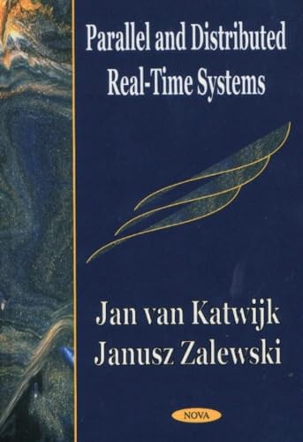 Beispielbild fr PARALLEL AND DISTRIBUTED REAL- TIME SYSTEMS. zum Verkauf von Cambridge Rare Books