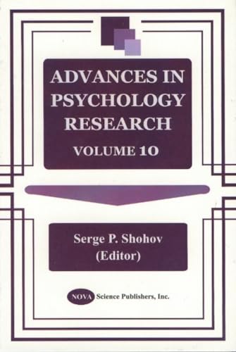 9781590331620: Advances in Psychology Research: v. 10: Vol 10: Volume 10
