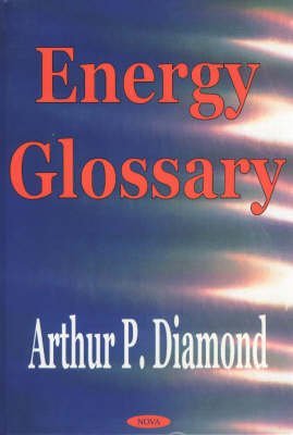Stock image for Energy Glossary for sale by ThriftBooks-Atlanta