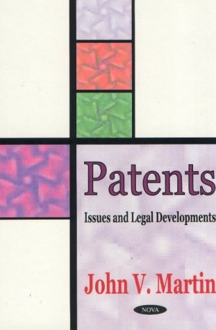 9781590333181: Patents: Issues and Legal Developments
