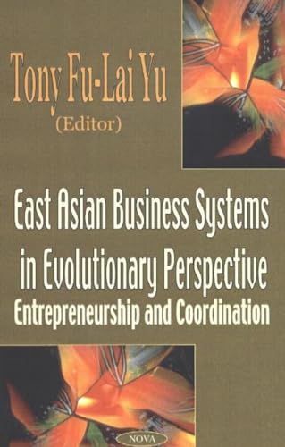 Stock image for East Asian Business Systems in Evolutionary Perspective for sale by PBShop.store US