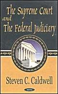 The Supreme Court and the Federal Judiciary