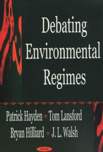 9781590334256: Debating Environmental Regimes