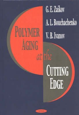 Imagen de archivo de Polymer Aging at the Cutting Edge a la venta por Irish Booksellers