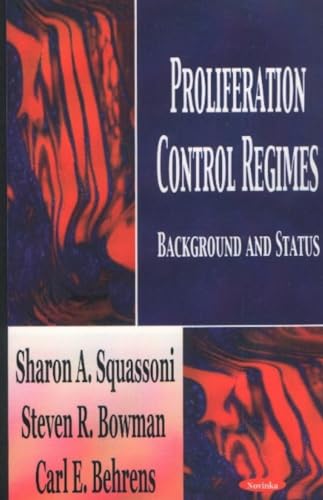 9781590335598: Proliferation Control Regimes: Background and Status