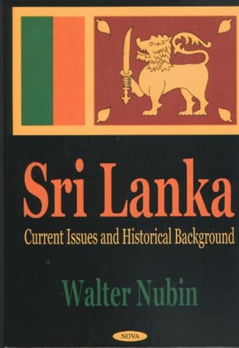 9781590335734: Sri Lanka: Current Issues & Historical Background