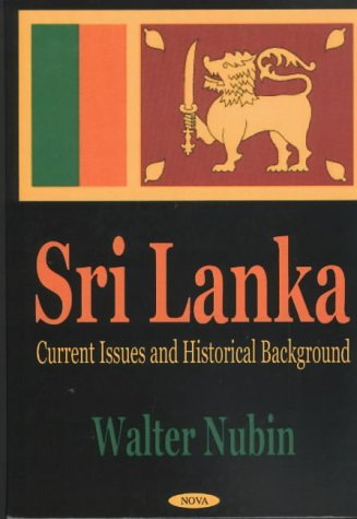 9781590335734: Sri Lanka: Current Issues & Historical Background