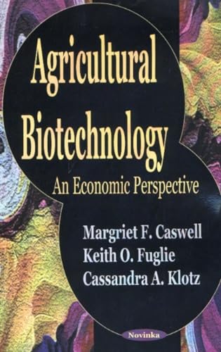 9781590336243: Agricultural Biotechnology: An Economic Perspective