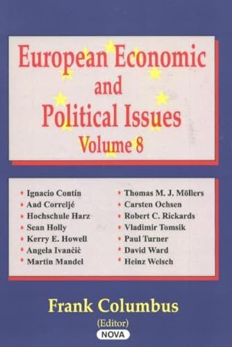 Stock image for European Economic and Political Issues: v.8: Vol 8 for sale by WYEMART LIMITED