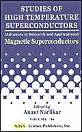 9781590337974: Studies of High Temperature Superconductors: Magnetic Superconductors v. 46