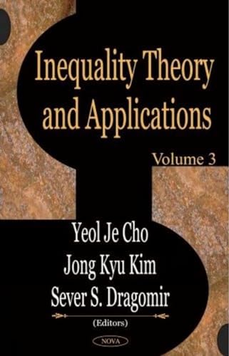 Inequality Theory and Applications