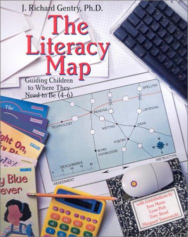 9781590341889: The Literacy Map: Guiding Children to Where They Need to Be (4-6)