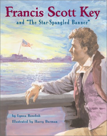 Beispielbild fr Francis Scott Key and The Star-Spangled Banner zum Verkauf von ThriftBooks-Atlanta