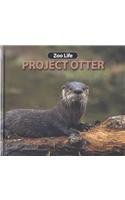 Project Otter (Zoo Life) (9781590360187) by Ring, Susan