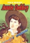 Imagen de archivo de Annie Oakley a la venta por ThriftBooks-Dallas