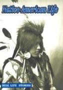 Beispielbild fr Native-American Life zum Verkauf von Better World Books