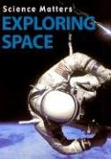 Stock image for Exploring Space for sale by Better World Books